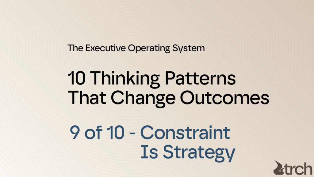 Constraint Is Strategy Slide title: The Executive Operating System — 10 Thinking Patterns That Change Outcomes; beacon-style background with concentric circles (presentation slide).
